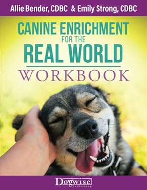 Immagine del venditore per Canine Enrichment for the Real World Workbook venduto da GreatBookPrices