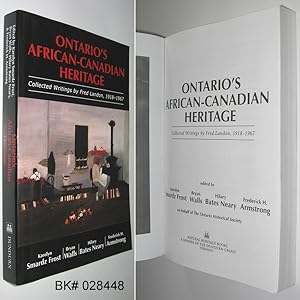 Seller image for Ontario's African-Canadian Heritage: Collected Writings by Fred Landon, 1918-1967 for sale by Alex Simpson