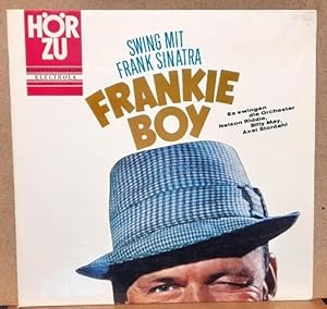 Swing mit Frank Sinatra. Frankie Boy LP 33 U/min. (Es swingen die Orchester Nelson Riddle, Billy ...