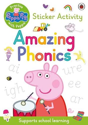 Seller image for Peppa Pig: Practise with Peppa: Amazing Phonics (Paperback) for sale by Grand Eagle Retail