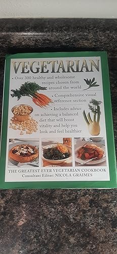 Seller image for Vegetarian: A Comprehensive Reference Section Introduces You to the Whole Food Basics - Fruit and Vegetables, Dairy Products, Seeds, Beans, Pulses, Herbs, Spices and Pasta for sale by Darby Jones
