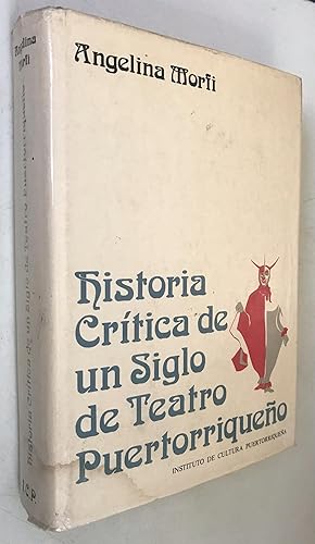 Imagen del vendedor de Historia cri?tica de un siglo de teatro puertorriquen?o (Spanish Edition) a la venta por Once Upon A Time