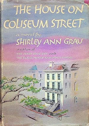 Immagine del venditore per THE HOUSE ON COLISEUM STREET By SHIRLEY ANN GRAU 1961 venduto da Epilonian Books