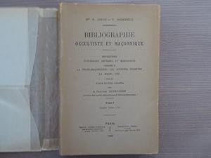 Imagen del vendedor de BIBLIOGRAPHIE OCCULTISTE ET MACONNIQUE. Rpertoire d'ouvrages imprimes et manuscrits relatifs a la franc-maonnerie, les socits secrtes, la magie, etc. a la venta por Tir  Part