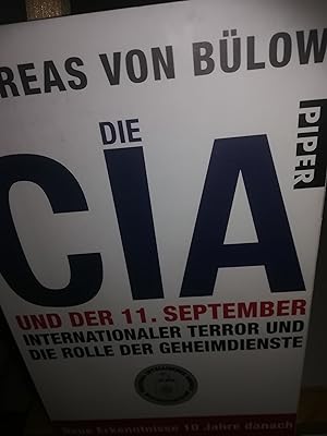 Bild des Verkäufers für Die CIA und der 11. September, Internationaler Terror und die Rolle der Geheimdienste zum Verkauf von Verlag Robert Richter