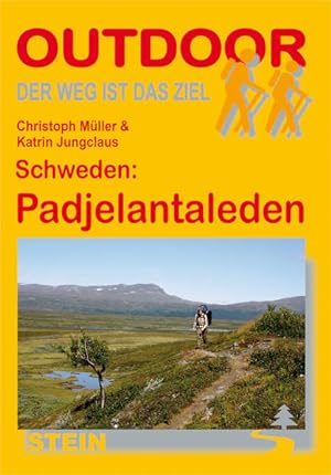 Bild des Verkufers fr Schweden: Padjelantaleden / Christoph Mller & Katrin Jungclaus / Outdoorhandbuch ; Bd. 261 zum Verkauf von Bcher bei den 7 Bergen
