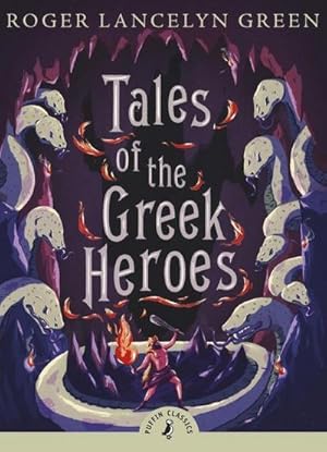 Bild des Verkufers fr Tales of the Greek Heroes zum Verkauf von Smartbuy