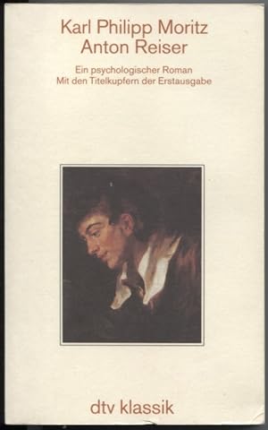 Seller image for Anton Reiser: Ein psychologischer Roman. Mit den Titelkupfern der Erstausgabe for sale by The Green Arcade