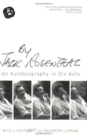 Seller image for By Jack Rosenthal: An Autobiography in Six Acts for sale by WeBuyBooks