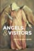 Image du vendeur pour Angels and Visitors [Soft Cover ] mis en vente par booksXpress