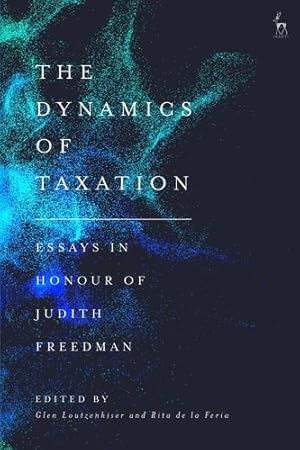 Seller image for The Dynamics of Taxation: Essays in Honour of Judith Freedman [Paperback ] for sale by booksXpress