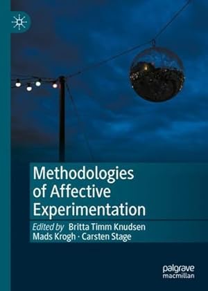 Image du vendeur pour Methodologies of Affective Experimentation [Hardcover ] mis en vente par booksXpress