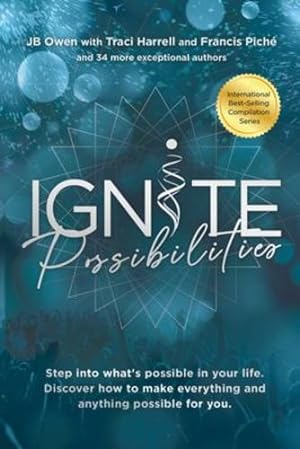 Seller image for Ignite Possibilities by Owen, Jb, Harrell, Traci, Pich©, Francis [Paperback ] for sale by booksXpress