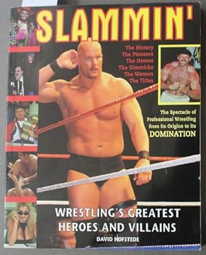 Imagen del vendedor de Slammin' : Wrestling's Greatest Heroes and Villains (wrestling) a la venta por Comic World