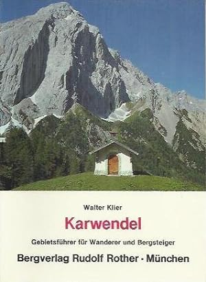Bild des Verkufers fr Karwendel: Gebietsfhrer fr Wanderer u. Bergsteiger zum Verkauf von bcher-stapel