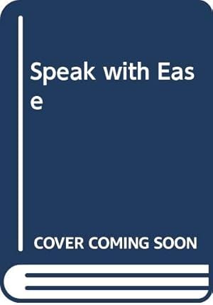 Imagen del vendedor de Speak with Ease a la venta por WeBuyBooks