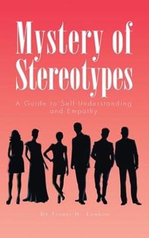 Bild des Verkufers fr Mystery of Stereotypes: A Guide to Self-Understanding and Empathy [Soft Cover ] zum Verkauf von booksXpress