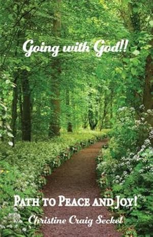 Imagen del vendedor de Going with God!!: Path to Peace and Joy! [Soft Cover ] a la venta por booksXpress