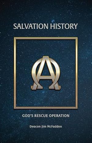 Seller image for Salvation History: God's Rescue Operation by McFadden, Deacon Jim [Paperback ] for sale by booksXpress