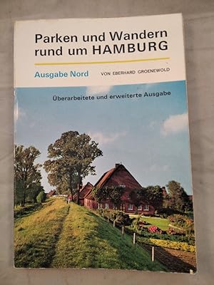 Seller image for Parken und Wandern rund um Hamburg. Ausgabe Nord. LN-Touristikfhrer Nr. 2. for sale by KULTur-Antiquariat