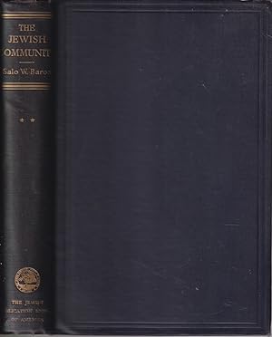 Seller image for The Jewish Community: its History and Structure to the American Revolution. Volume 2 for sale by Jonathan Grobe Books