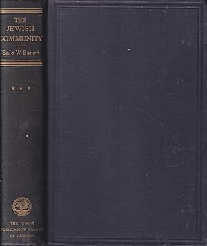 Seller image for The Jewish Community: its History and Structure to the American Revolution. Volume 3 for sale by Jonathan Grobe Books