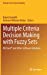 Seller image for Multiple Criteria Decision Making with Fuzzy Sets: MS Excel® and Other Software Solutions [Hardcover ] for sale by booksXpress