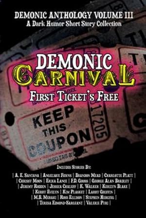 Immagine del venditore per Demonic Carnival: First Ticket's Free (Demonic Anthology Collection) [Soft Cover ] venduto da booksXpress