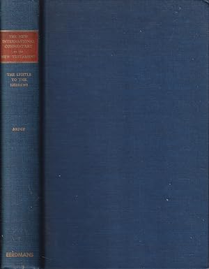 Seller image for The Epistle to the Hebrews; : the English Text with Introduction, Exposition, and Notes, (The New International Commentary on the New Testament) for sale by Jonathan Grobe Books