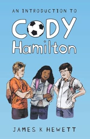 Bild des Verkufers fr An Introduction To Cody Hamilton zum Verkauf von WeBuyBooks
