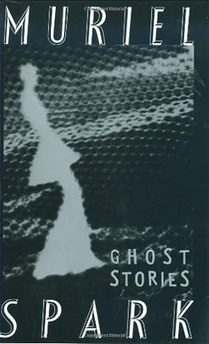 Imagen del vendedor de The Ghost Stories of Muriel Spark by Spark, Muriel [Paperback ] a la venta por booksXpress