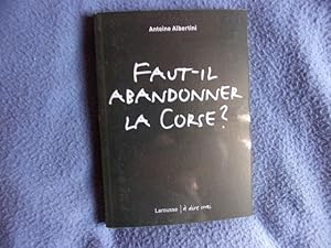 Faut-il abandonner la Corse