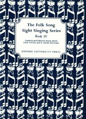 Seller image for Folk Song Sight Singing Book 4 (Bk. 4) by Crowe, Edgar, Lawton, Annie, Whittaker, W. Gillies [Sheet music ] for sale by booksXpress