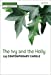 Imagen del vendedor de The holly and the ivy: Vocal score [No Binding ] a la venta por booksXpress