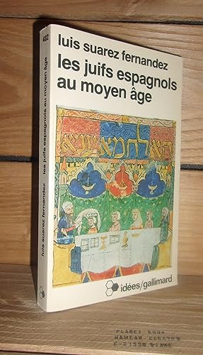 LES JUIFS ESPAGNOLS AU MOYEN AGE - (judios espanoles en la edad media)