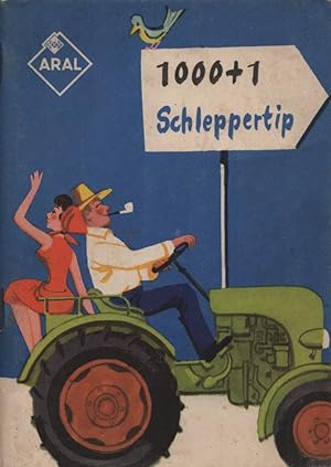 Imagen del vendedor de ARAL 1000+1 Schleppertip. a la venta por Buch von den Driesch