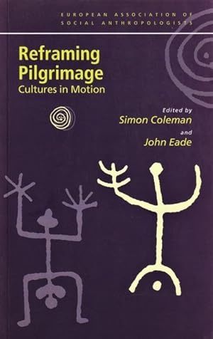 Seller image for Reframing Pilgrimage: Cultures in Motion for sale by Goulds Book Arcade, Sydney