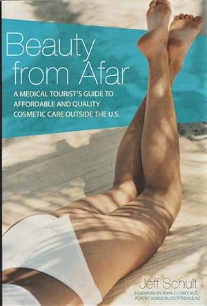 Beauty from Afar: A Medical Tourist's Guide to Affordable and Quality Cosmetic Care Outside the U.S.