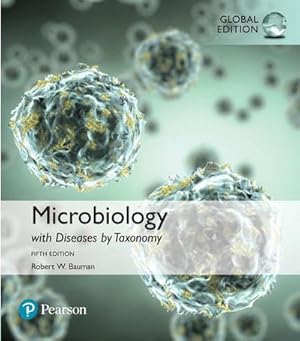 Imagen del vendedor de Microbiology with Diseases by Taxonomy, Global Edition a la venta por AHA-BUCH GmbH