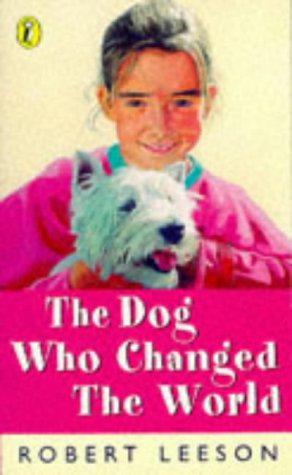 Seller image for The Dog Who Changed the World for sale by WeBuyBooks