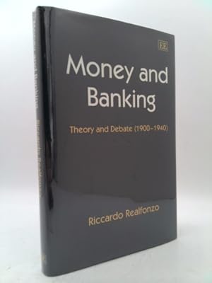 Immagine del venditore per Money and Banking: Theory and Debate (1900-1940) venduto da ThriftBooksVintage