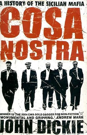 Cosa Nostra: A History of the Sicilian Mafia