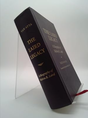 Bild des Verkufers fr The Laird Legacy: A Biography of Melvin R. Laird zum Verkauf von ThriftBooksVintage
