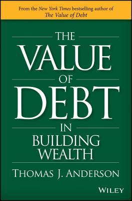 Imagen del vendedor de The Value of Debt in Building Wealth (Hardback or Cased Book) a la venta por BargainBookStores