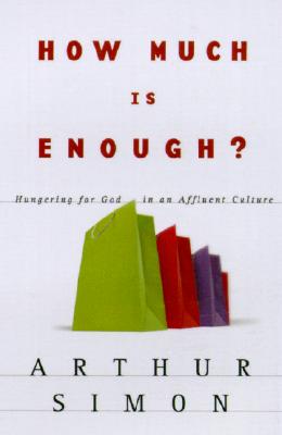 Seller image for How Much Is Enough?: Hungering for God in an Affluent Culture (Paperback or Softback) for sale by BargainBookStores