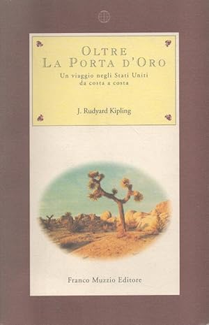 Bild des Verkufers fr Oltre la porta d'oro. Un viaggio negli Stati Uniti da costa a costa (Italiano) Aritroso 21 - Collana ideata da Ippolito Pizzetti zum Verkauf von Versandantiquariat Nussbaum