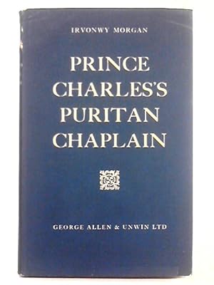 Bild des Verkufers fr Prince Charles's Puritan Chaplain zum Verkauf von World of Rare Books