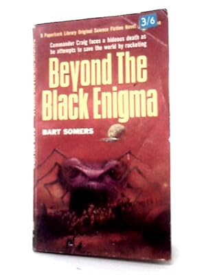 Imagen del vendedor de Beyond the Black Enigma a la venta por World of Rare Books