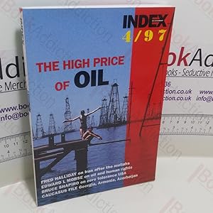 High Price of Oil (Index on Censorship Series, Volume 4/97)
