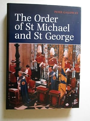 Seller image for The Order of St Michael and St George for sale by GREENSLEEVES BOOKS